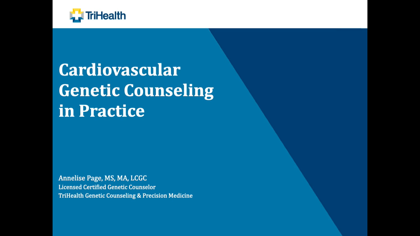 Cardiovascular Genetic Counseling in Practice by Annelise Page (TriHealth)